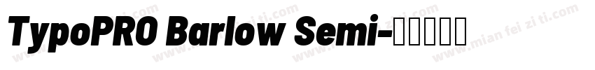 TypoPRO Barlow Semi字体转换